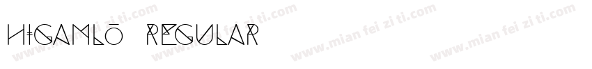 Higamlo Regular字体转换